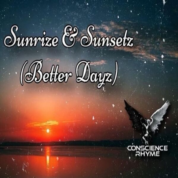 Cover art for Sunrize & Sunsetz (Better Dayz)